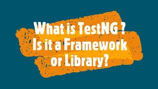 TestNG  2 What is TestNG Is it a Framework or Library [upl. by Binnie]