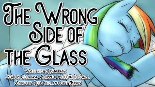 Pony Tales MLP Fanfic Reading Wrong Side of the Glass by Rosencranz tragedyromance [upl. by Naerol]