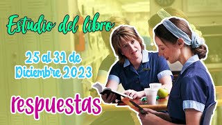 respuestas para el estudio bíblico de la congregación  Semana del 25 al 31 de Diciembre 2023 📖 [upl. by Ecnar]