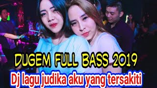 Judika aku yang tersakiti versi Dj  dugem mantull 2019 [upl. by Barbra38]