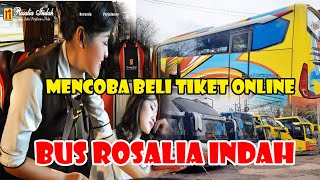 ROSALIA INDAH BELI TIKET ONLINE  TRIP BEKASI  GOMBONG [upl. by Pejsach375]