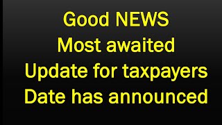 TAX AUDIT ITR EXTENSION UPDATE AND NEW DATE HAS ANNOUNCED FOR GST COUNCIL MEETING [upl. by Hartzel]