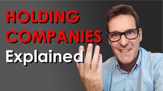 Holding Companies Explained [upl. by Chap]