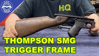 Thompson SMG Trigger Frame [upl. by Amal]