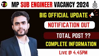 🚀 MP Sub Engineer 2024 Notification Released 🚀 Total vacancy  Eligibility Complete Information [upl. by Hgielyk]