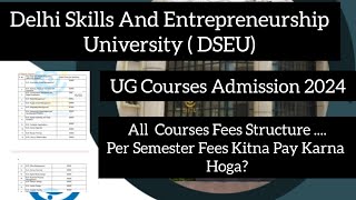 DSEU Delhi Fees Structure Of All Courses UG Admission 2024 Per Semester Fees Kitna Dena Hoga dseu [upl. by Calv]