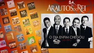 Arautos do Rei  O Dia Enfim Chegou Ao Vivo [upl. by Eilrac]