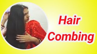 Hair combing  Hair Play  juthikablog [upl. by Ykcub]