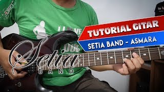 SETIA BAND  ASMARA  TUTORIAL GITAR MELODI BY Sobat P 🎸 [upl. by Bautista]