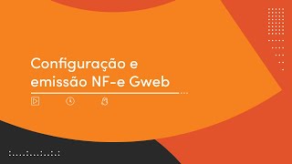 Configurações e emissão NF e Gweb [upl. by Ellatsyrc]