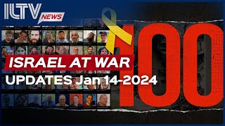 Israel Daily News – War Day 100 January 14 2024 [upl. by Cohn]