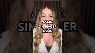 ASMR con mi voz normal 🤭 asmr [upl. by Ado]