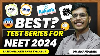 Best Test Series For NEET 2024 🚨  Based On Latest NTA Syllabus  Dr Anand Mani [upl. by Naicad]