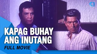 ‘Kapag Buhay ang Inutang FULL MOVIE  Fernando Poe Jr Eddie Garcia  Cinema One [upl. by Damle]