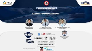 Webinar Ilmiah Dokter  Kegawatdaruratan Bedah [upl. by Aleicarg43]