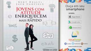 Audiolivro  Jovens Com Atitude Enriquecem mais Rápido [upl. by Dlorah]