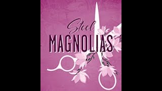 Steel Magnolias Trailer [upl. by Cosimo]