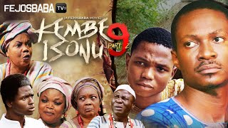 KEMBE ISONU SEASON 9 PART 2  A Femi Adebile Fejosbaba TV Production [upl. by Denison]