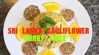 SRI LANKA CAULIFLOWER CURRY RICE [upl. by Fleeman475]