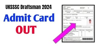 UKSSSC Draftsman Admit Card 2024 – Download Hall Ticket at ssscukgovin  Exam Date [upl. by Allsun390]