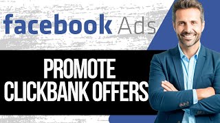 How to Promote ClickBank Offers with Facebook Ads  Step by Step Tutorial [upl. by Weisburgh]