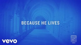 Matt Maher  Because He Lives Amen Official Lyric Video [upl. by Humpage850]