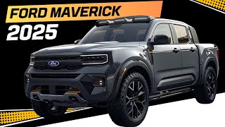 Amazing 2025 Ford Maverick Revealed [upl. by Saks123]