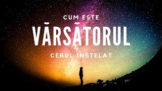 CUM ESTE VĂRSĂTORUL ǀ ZODII ǀ ASTROLOGIE NATALA ǀ CERUL INSTELAT [upl. by Rapsac]