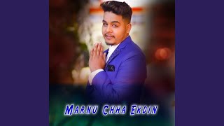 Marnu Chha Ekdin [upl. by Markiv750]