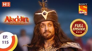 Aladdin  Ep 115  Full Episode  23rd January 2019 [upl. by Naahsar]