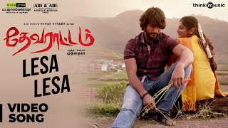 Devarattam  Lesa Lesa Video Song  Gautham Karthik  Muthaiya  Nivas K Prasanna [upl. by Quita]