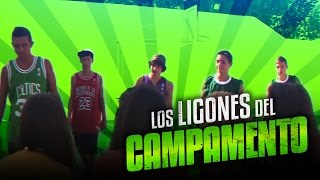 LOS LIGONES DEL CAMPAMENTO [upl. by Stoddard]