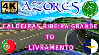 Caldeiras Ribeira Grande to Livramento  AZORES 4K Drive  São MIguel [upl. by Ardnusal]