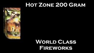 Hot Zone 200 Gram  World Class Fireworks [upl. by West]