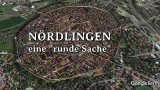 Nördlingen  eine quotrunde Sachequot [upl. by Mukund]