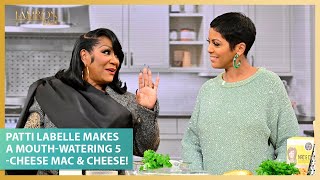 Patti LaBelle Makes a MouthWatering 5Cheese Mac amp Cheese [upl. by Balfore]