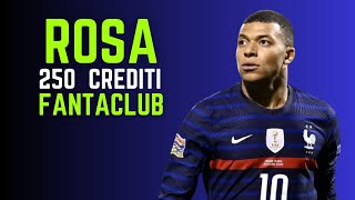 La mia ROSA con 250 crediti al Fantaeuropeo su FANTACLUB FANTACALCIO EURO2024 [upl. by Erasmus]