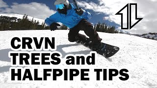 Snowboard Carving Trees and Halfpipe Tips [upl. by Holbrooke766]