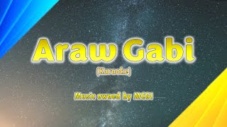 ARAW GABI MCGI Karaoke  Awit Kapatid AK [upl. by Aiuqes]