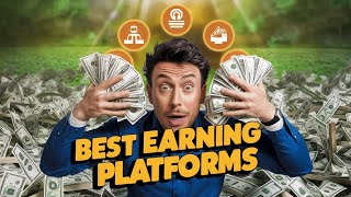 5 Best Earning Platforms in 2024  Top Earning Websites [upl. by Sedrul]