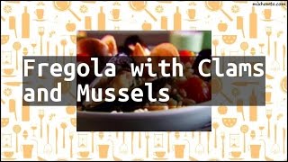 Recipe Fregola with Clams and Mussels [upl. by Aenat]