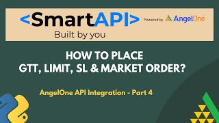 AngelOne Smart API Integration Part 4  How to Place GTT Order   Python [upl. by Llemhar198]