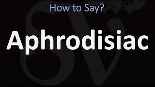 How to Pronounce Aphrodisiac CORRECTLY [upl. by Niroc900]