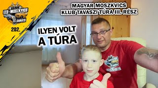 Garázs videó 202  tavaszi Moszkvics klub túra a Bakonyban IIIrész [upl. by Sawyere987]