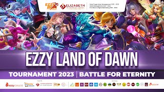 Ezzy Land Of Dawn  Day 2   ROAD TO FINAL [upl. by Lohrman]