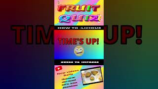 India’s fruit obsession 😋  Fruit Quiz 175 fruitquiz fruitfacts [upl. by Atwahs]