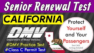 California DMV Senior Practice Test 2024  Protect Yourself and Your Passengers [upl. by Aticnemrac]