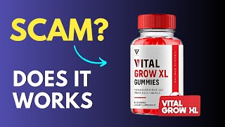 Vital Grow XL Review Scam or Legit [upl. by Umeh]