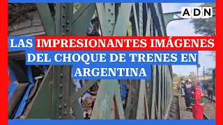 Las impresionantes imágenes del choque de trenes en Argentina que dejo más de 50 personas heridas [upl. by Tollman131]