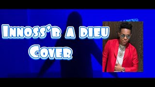 COVER EPISODE 2 INNOSSB A dieu [upl. by Kenwood]